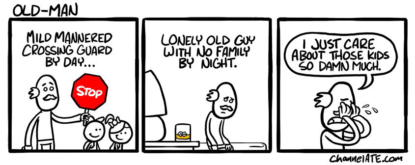 Old-Man! Old-Man!