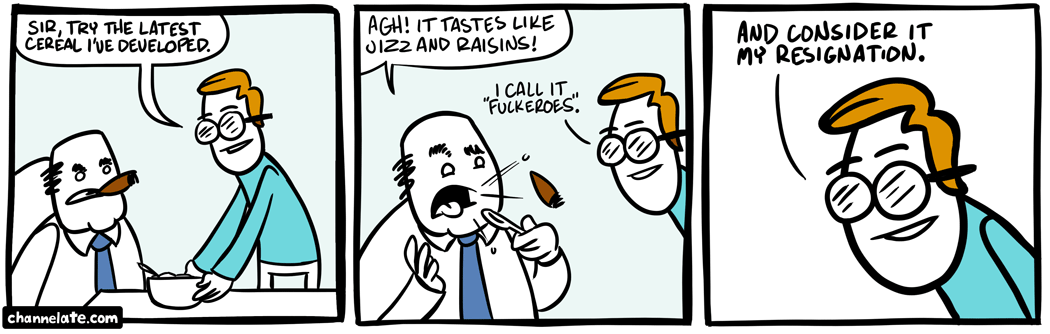 [http://www.channelate.com/comics/2011-02-07-cereal.png]