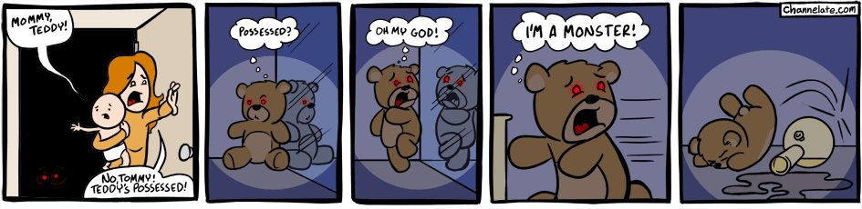Possessed. Possessed.