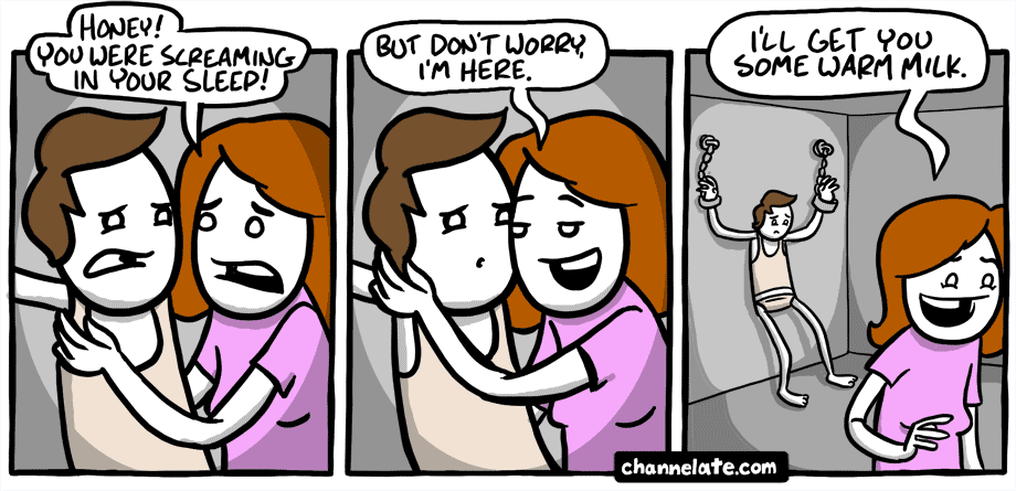 Nightmares. Nightmares.
