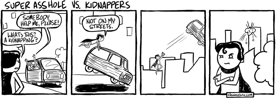 Super Asshole Vs. Kidnappers.